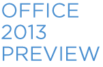 Office 2013 Preview